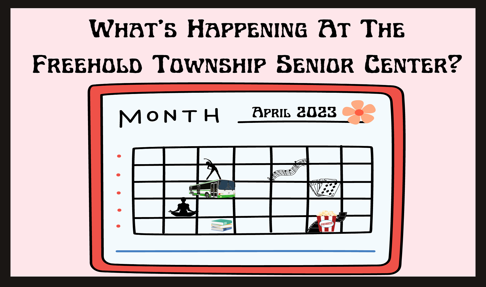 Freehold Township Senior Center April Activities